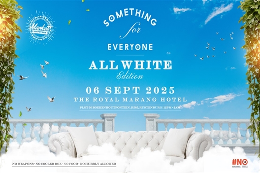 Something For Everyone - All White Edition